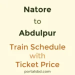Natore to Abdulpur Train Schedule with Ticket Price