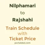 Nilphamari to Rajshahi Train Schedule with Ticket Price