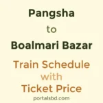 Pangsha to Boalmari Bazar Train Schedule with Ticket Price