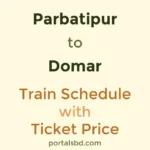 Parbatipur to Domar Train Schedule with Ticket Price