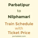 Parbatipur to Nilphamari Train Schedule with Ticket Price