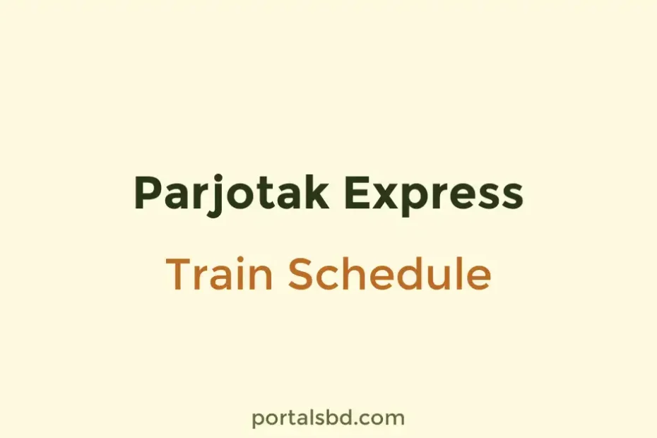 Parjotak Express Train Schedule