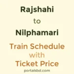 Rajshahi to Nilphamari Train Schedule with Ticket Price