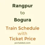 Rangpur to Bogura Train Schedule with Ticket Price