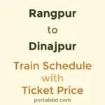 Rangpur to Dinajpur Train Schedule with Ticket Price