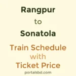 Rangpur to Sonatola Train Schedule with Ticket Price