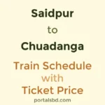 Saidpur to Chuadanga Train Schedule with Ticket Price