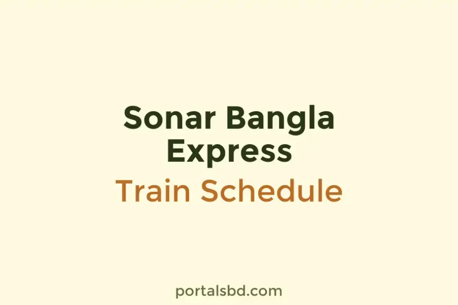 Sonar Bangla Express Train Schedule