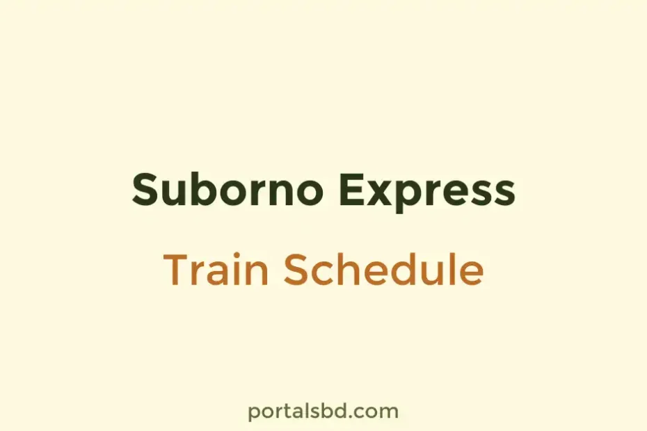 Suborno Express Train Schedule