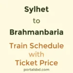 Sylhet to Brahmanbaria Train Schedule with Ticket Price