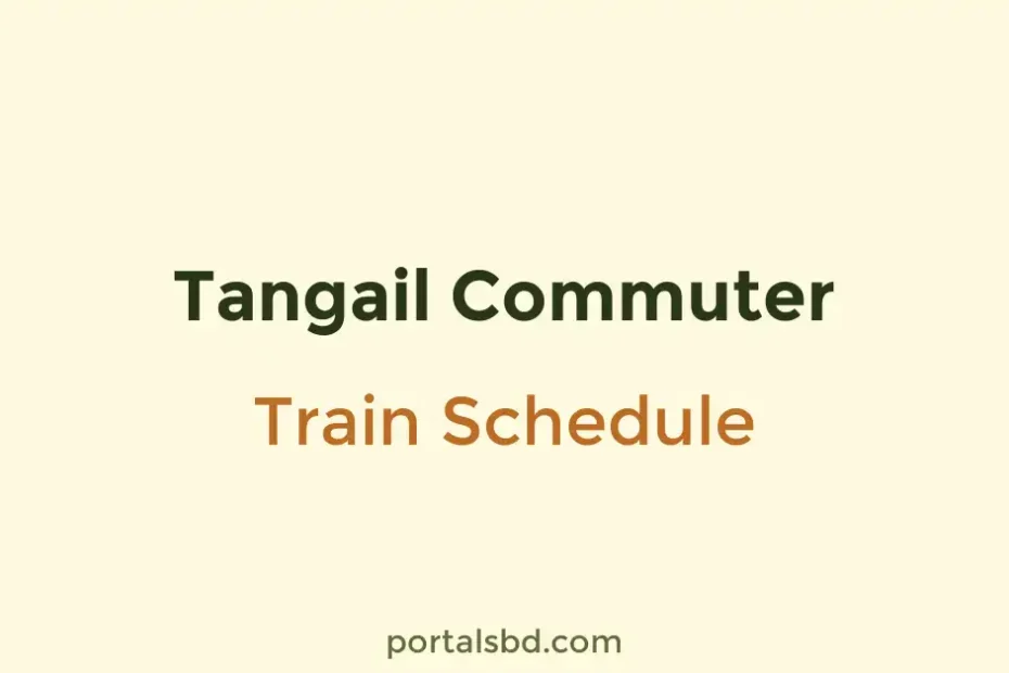 Tangail Commuter Train Schedule