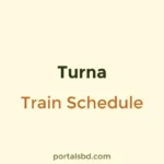 Turna Train Schedule